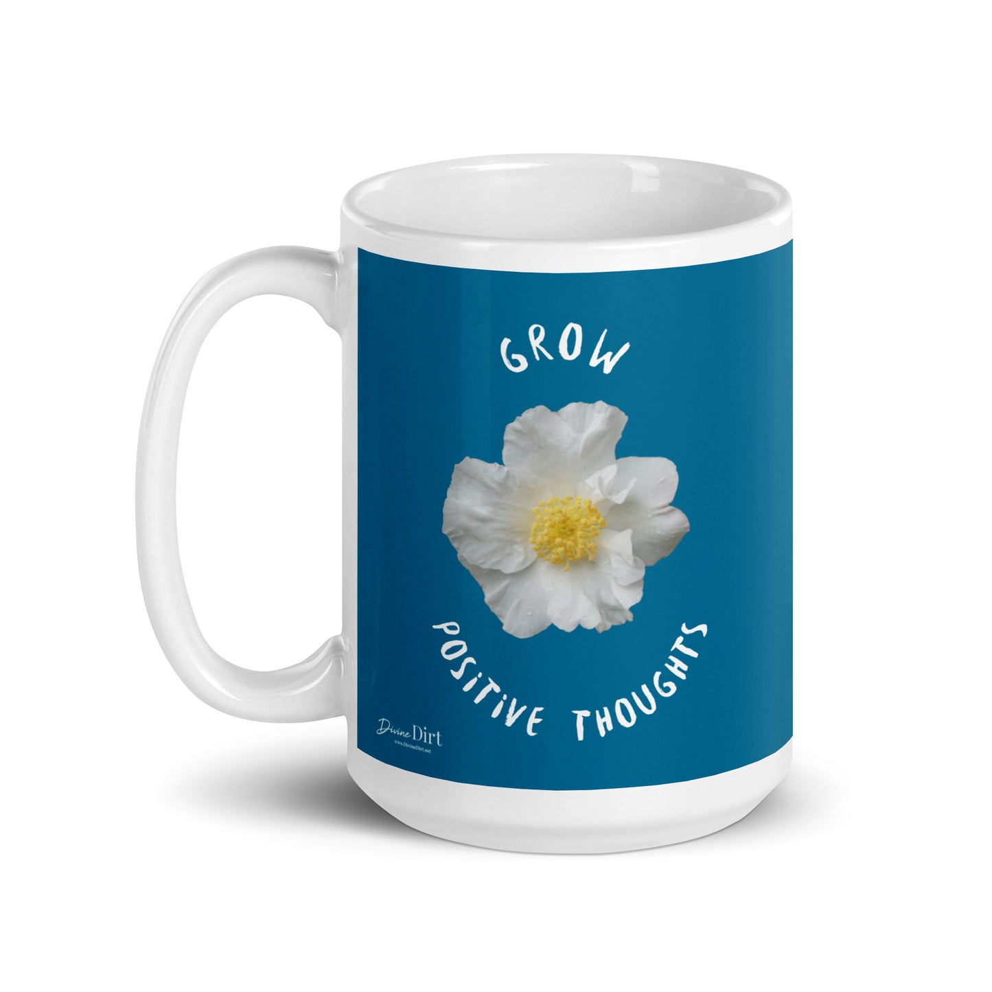 Grow Positive Thoughts mug (11oz, 15oz)
