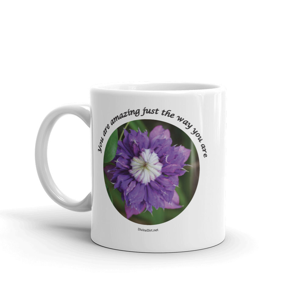 You are amazing just the way you are_purple Clematis