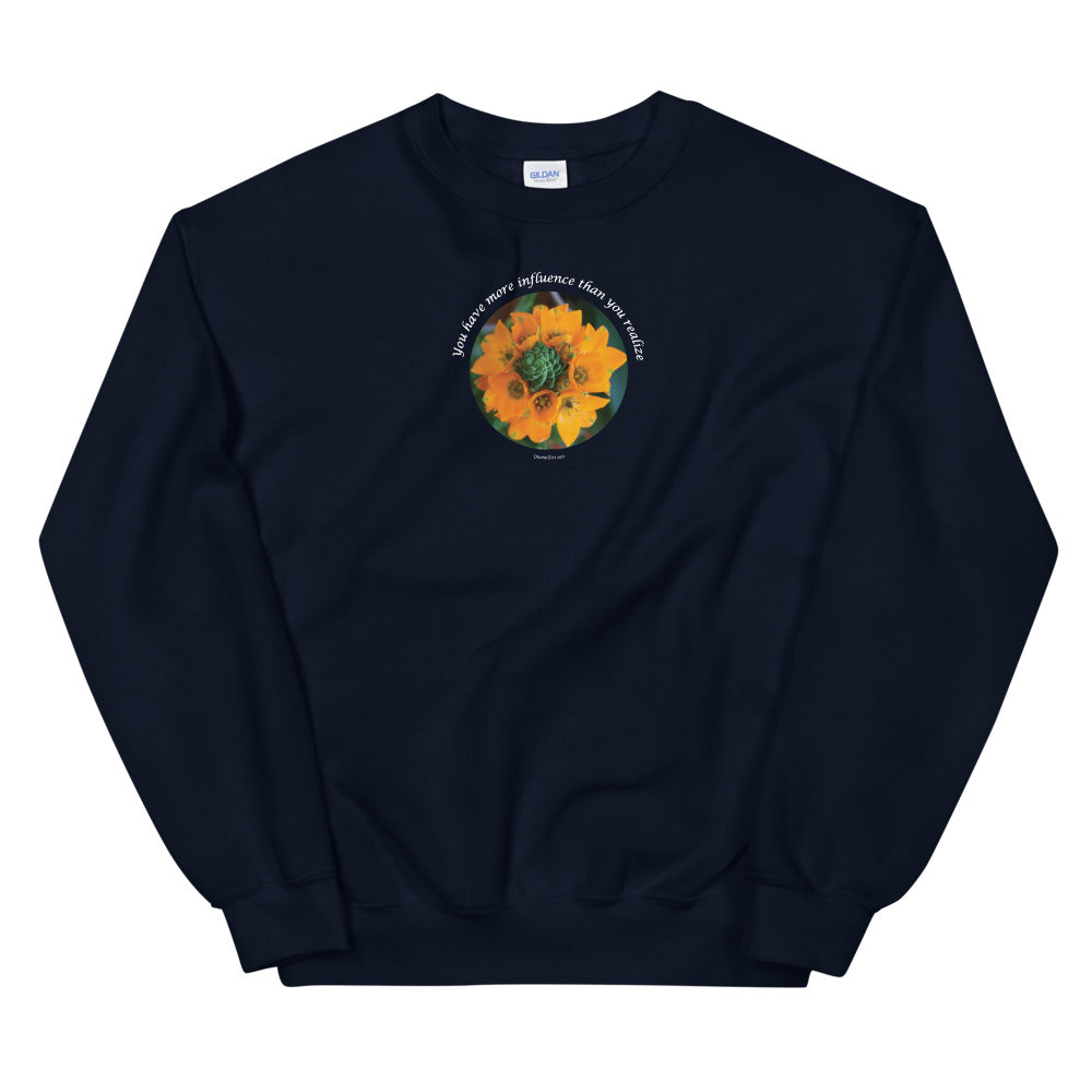 Unisex Sweatshirt_You have more influence than you realize