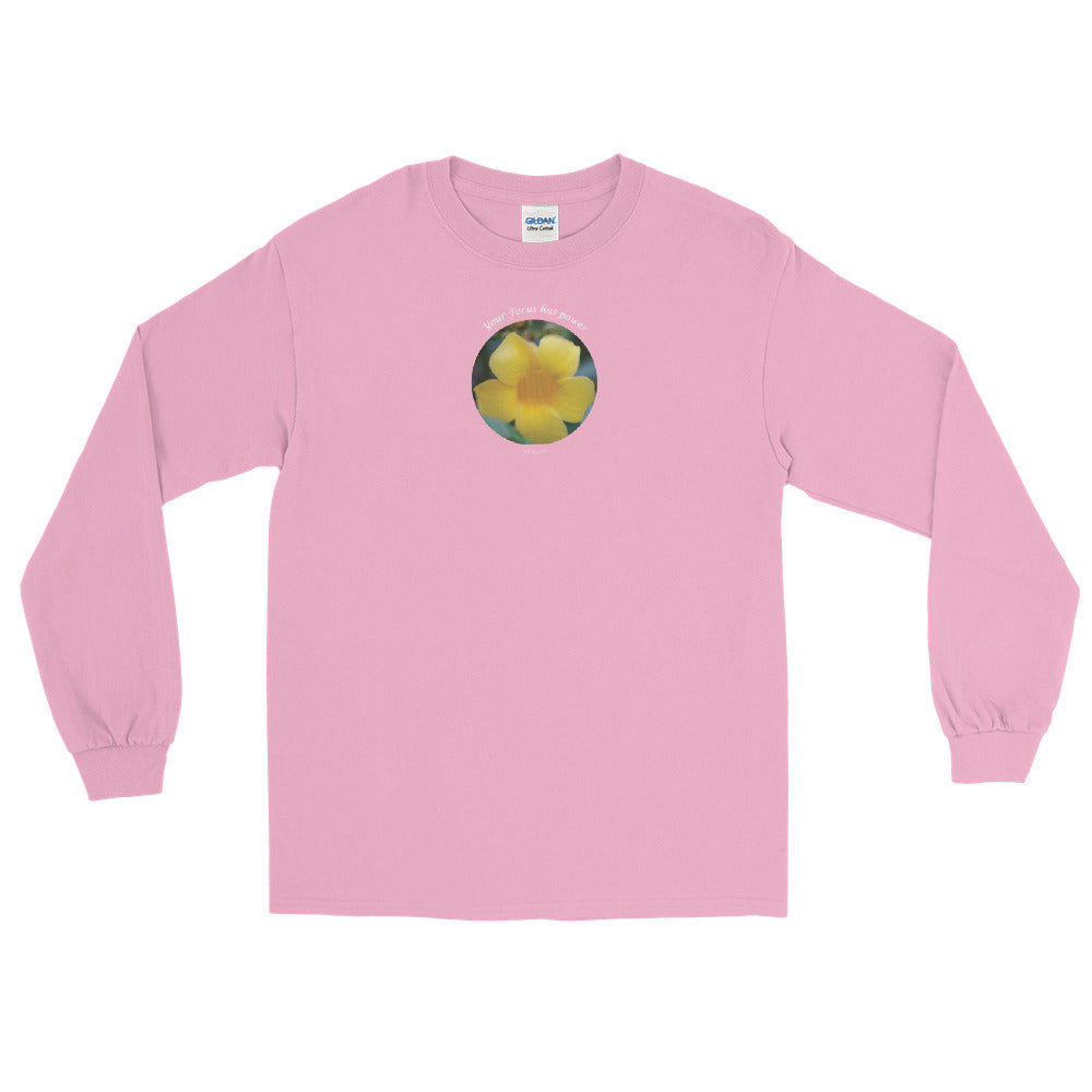 Your Focus has Power_ Men’s Long Sleeve Shirt