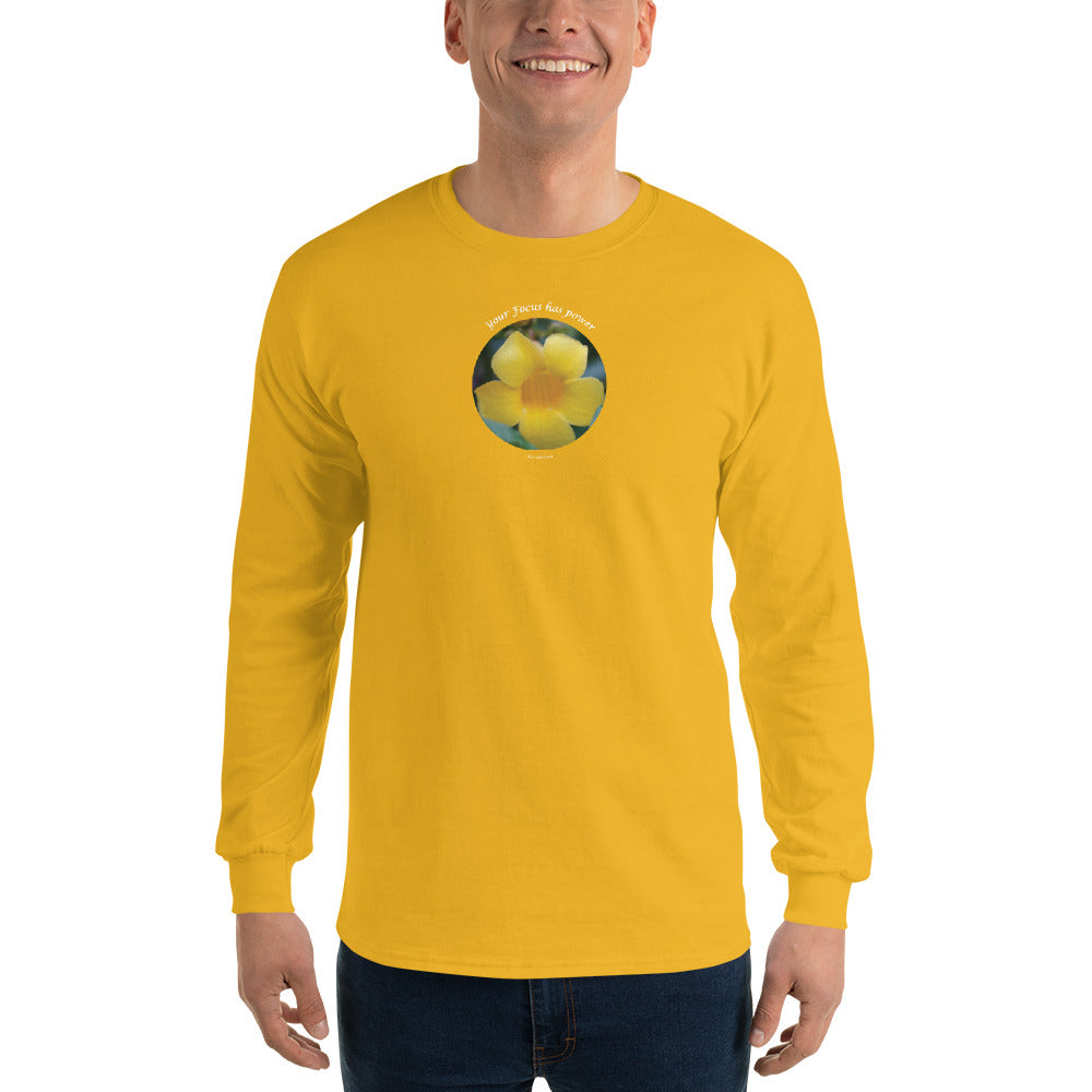 Your Focus has Power_ Men’s Long Sleeve Shirt