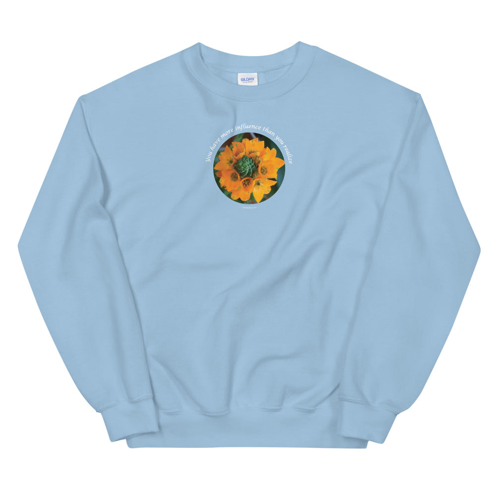 Unisex Sweatshirt_You have more influence than you realize