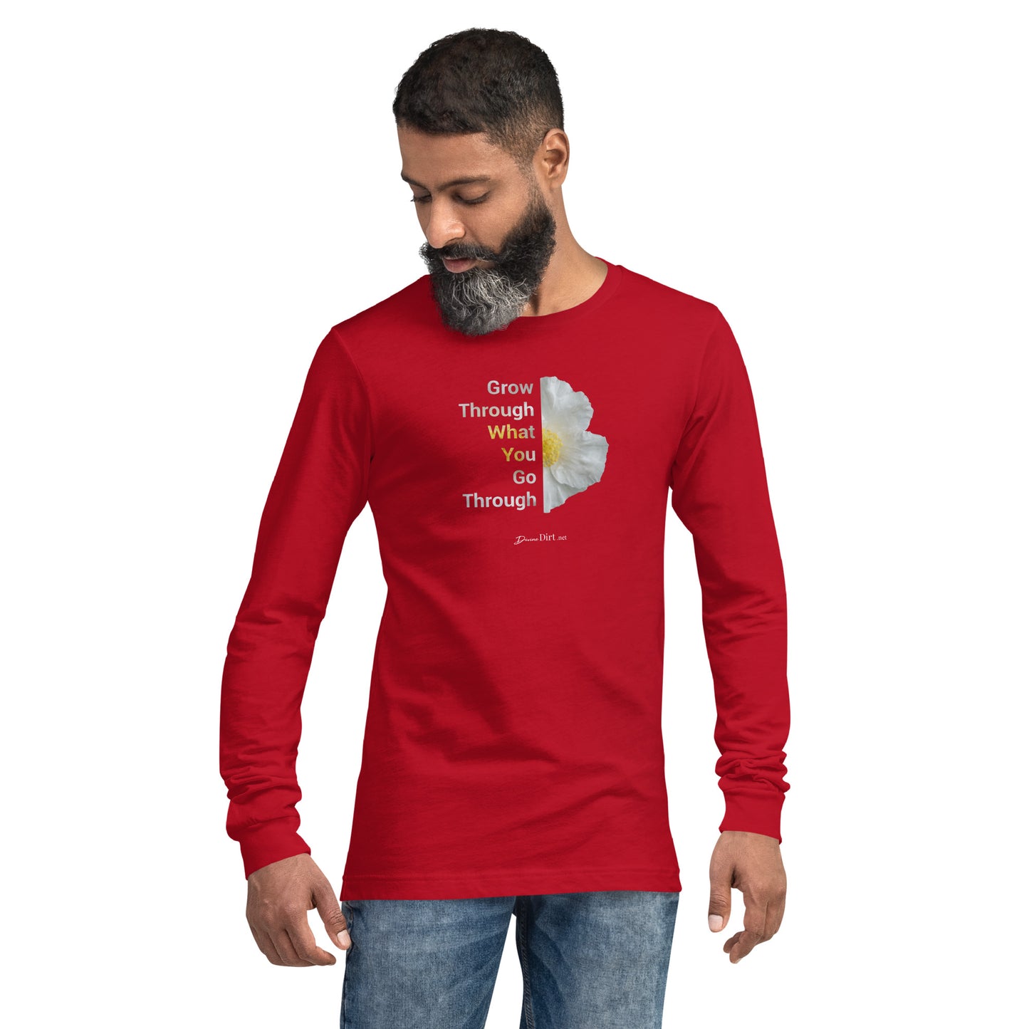 Grow Through What you Go ThroughUnisex Long Sleeve Tee