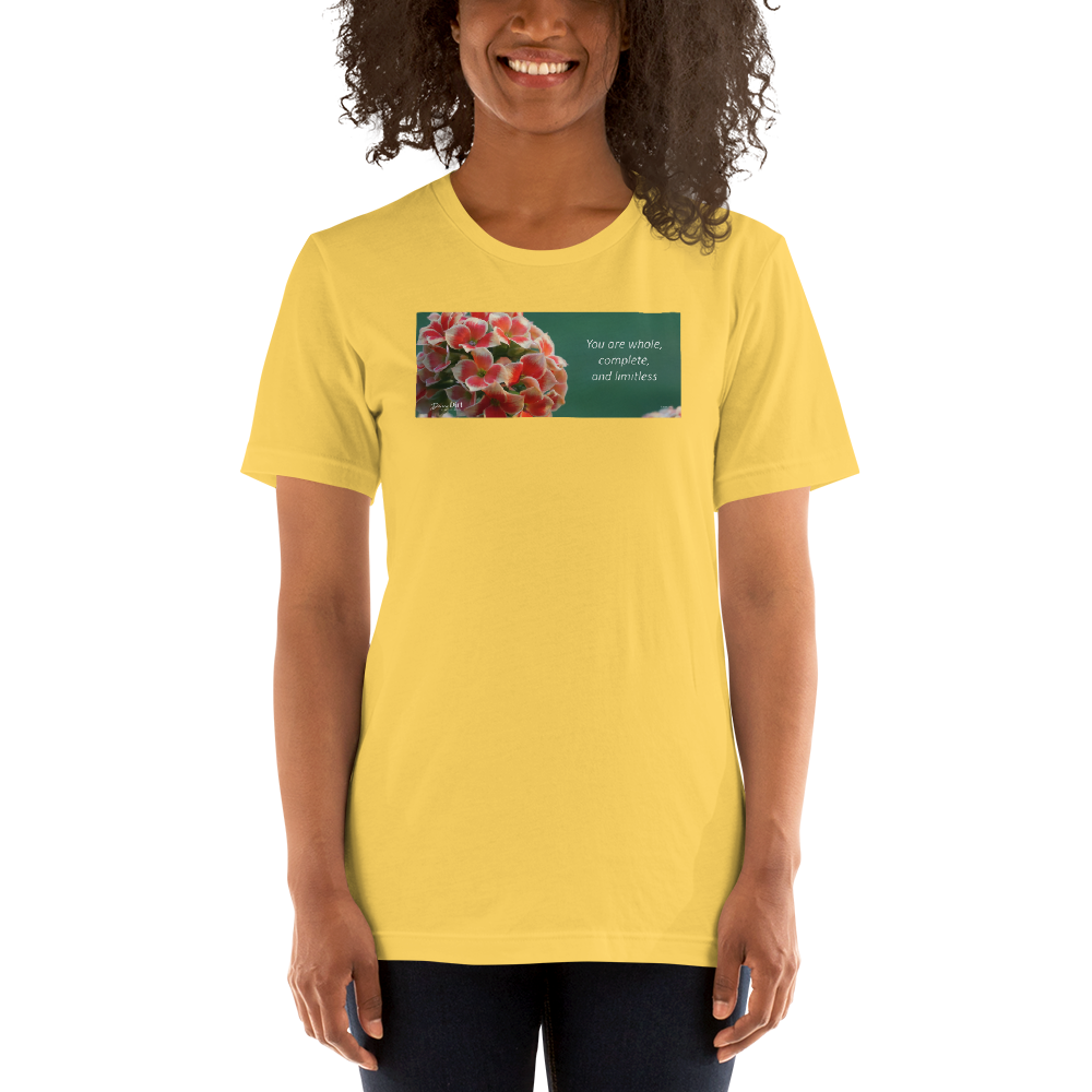"You are whole, complete and limitless" Kalanchoe.  Short-Sleeve T-Shirt