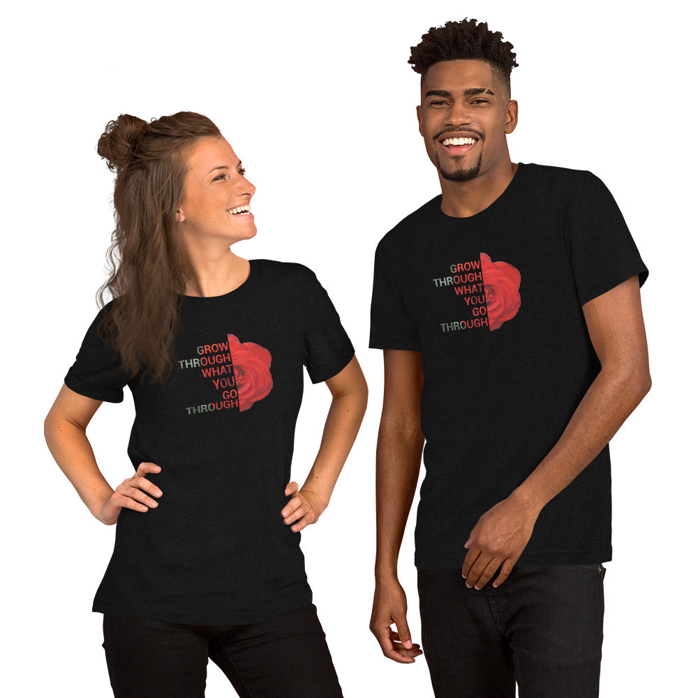 'Go through what you go through' Unisex t-shirt