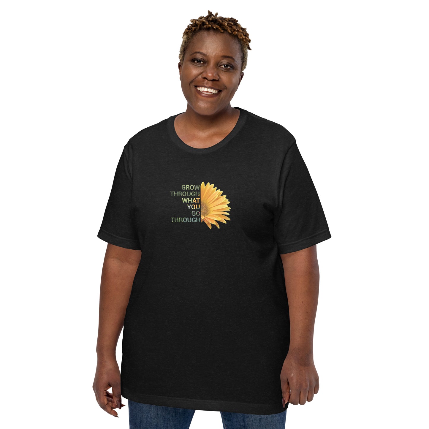 'Grow through what you go through' Unisex t-shirt