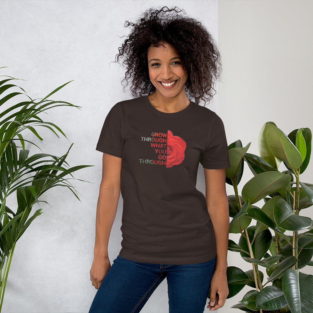 'Go through what you go through' Unisex t-shirt
