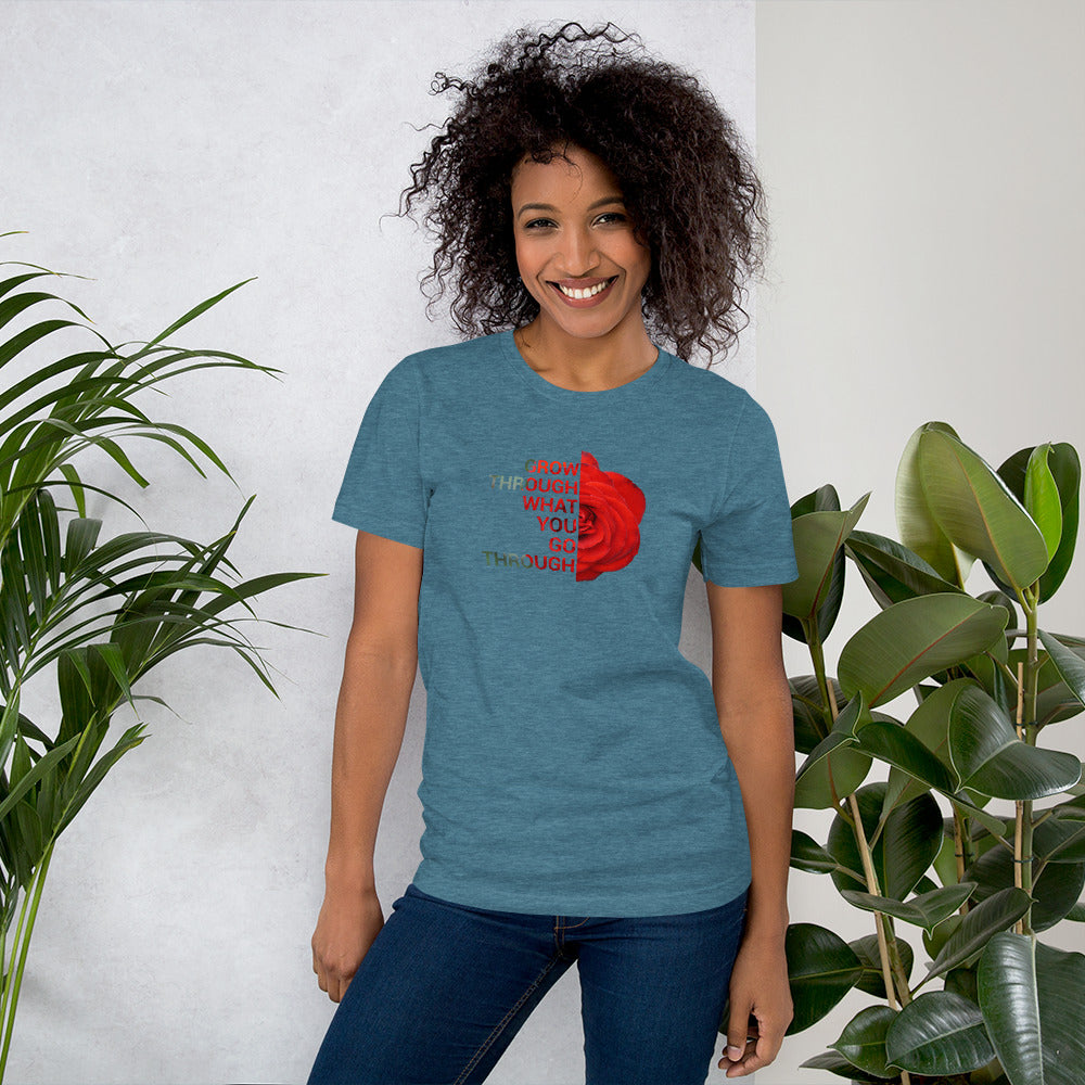 'Go through what you go through' Unisex t-shirt