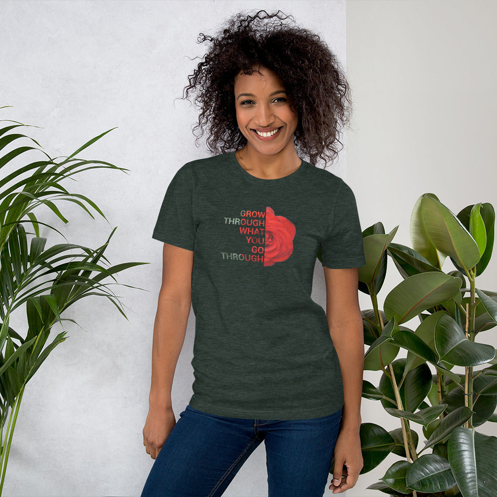 'Go through what you go through' Unisex t-shirt