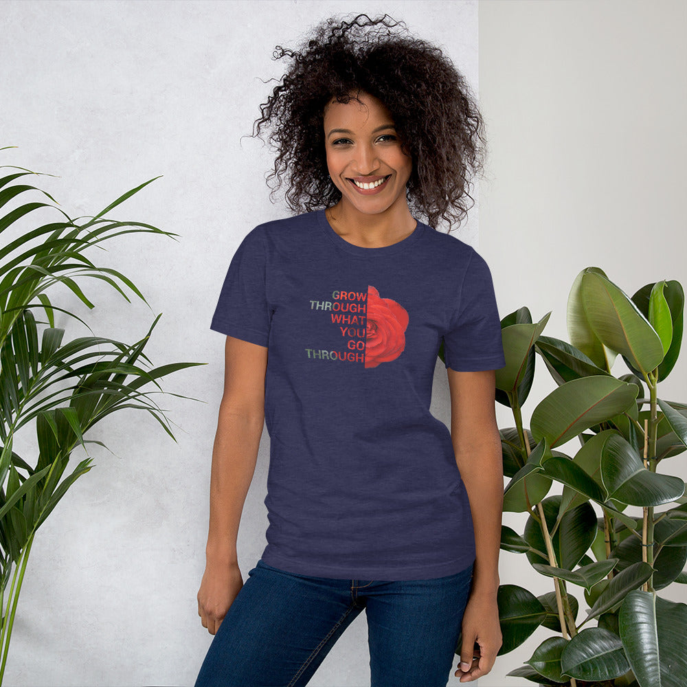 'Go through what you go through' Unisex t-shirt