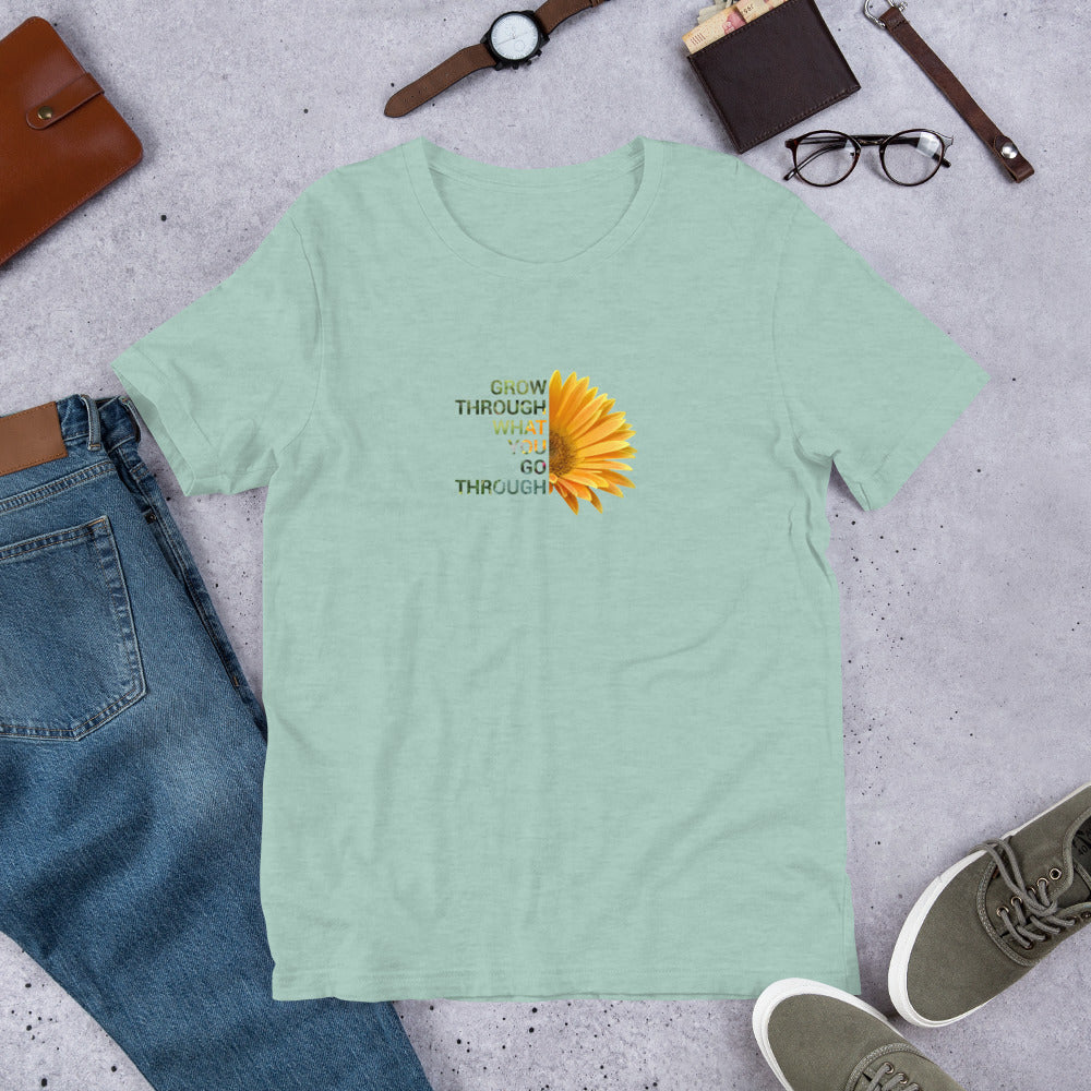 'Grow Through What You Go Through' Unisex T-shirt