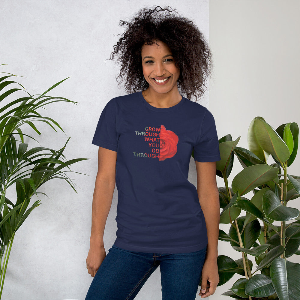 'Go through what you go through' Unisex t-shirt
