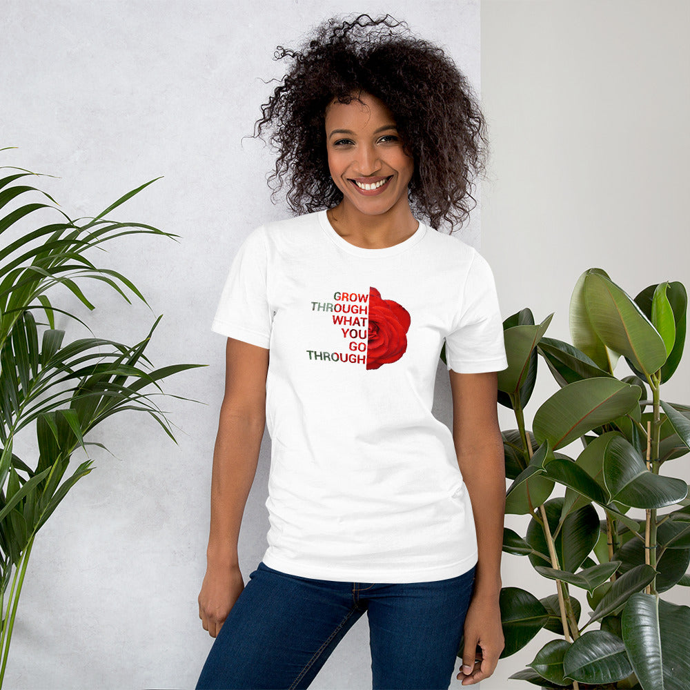'Go through what you go through' Unisex t-shirt