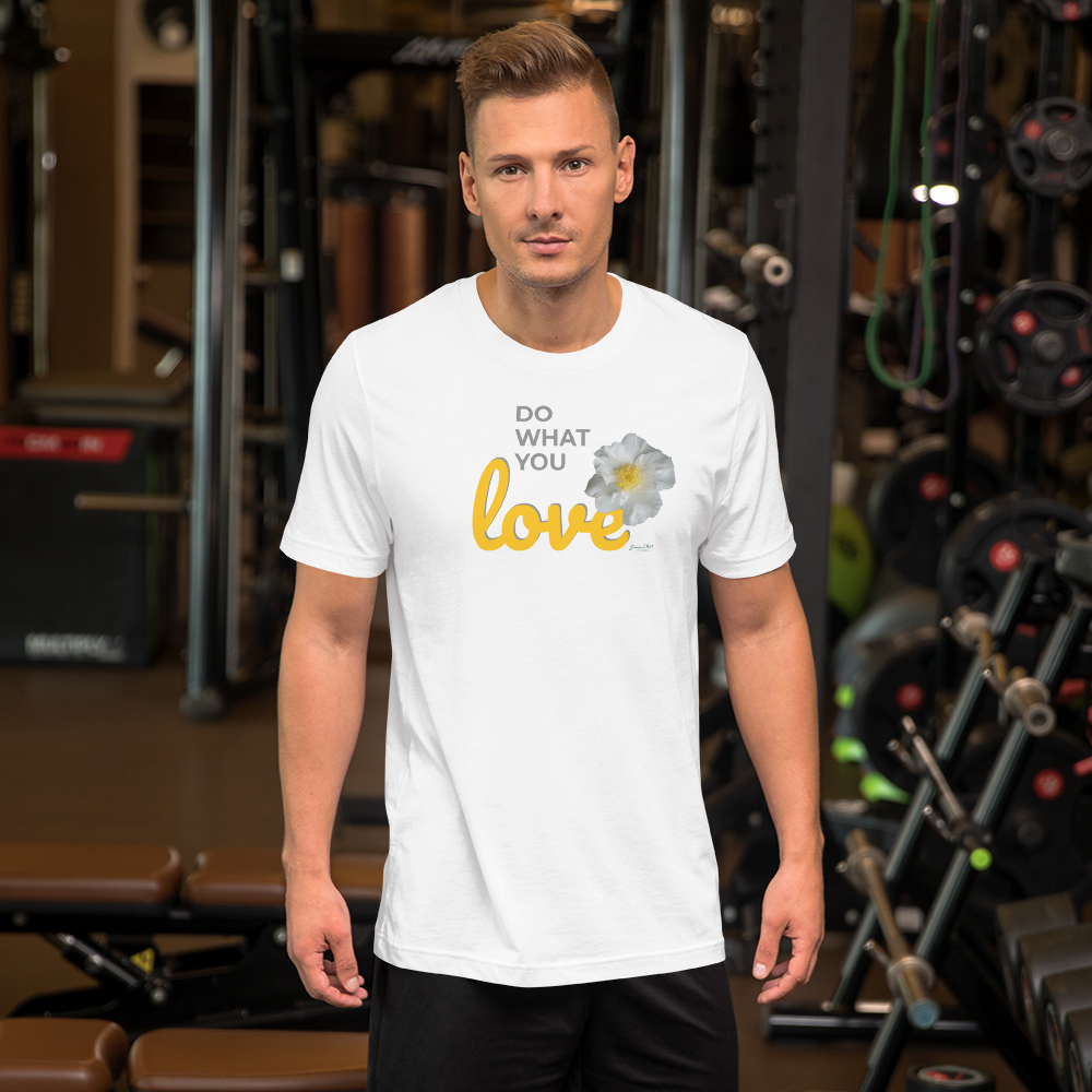 Do What You Love_Camellia_Short-Sleeve Unisex T-Shirt