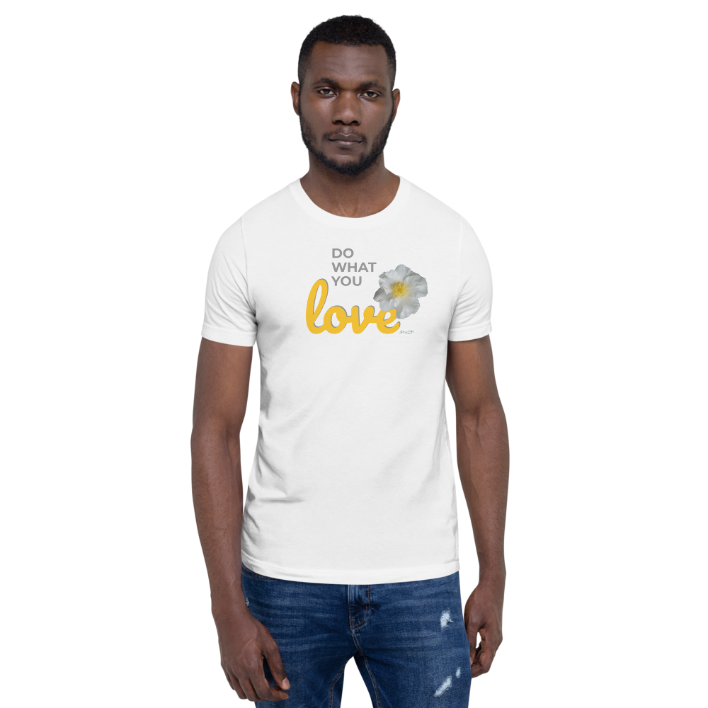 Do What You Love_Camellia_Short-Sleeve Unisex T-Shirt